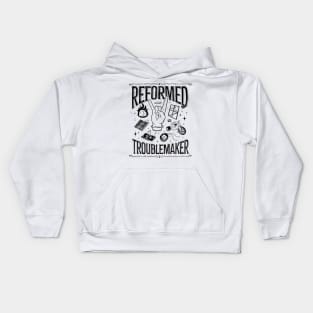 Reformed Troublemaker Kids Hoodie